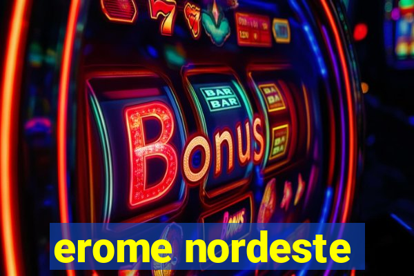 erome nordeste